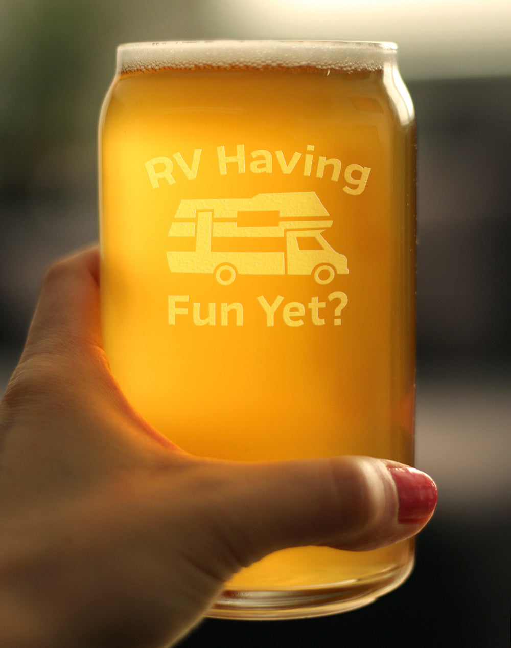 RV Having Fun Yet - Beer Can Pint Glass