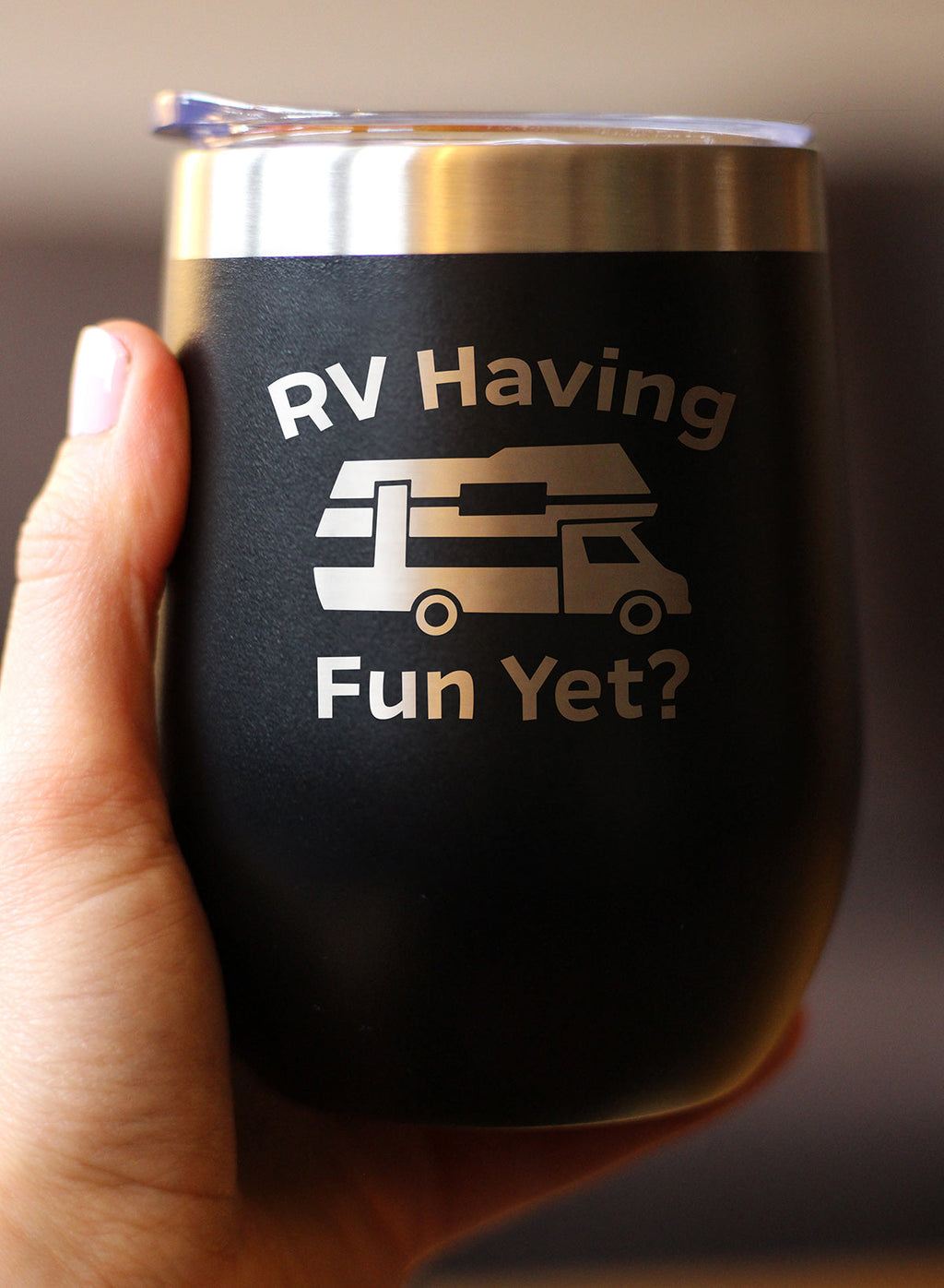 RV Having Fun Yet Wine Tumbler with Sliding Lid